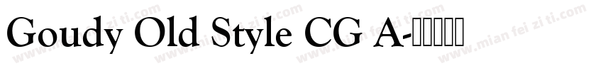 Goudy Old Style CG A字体转换